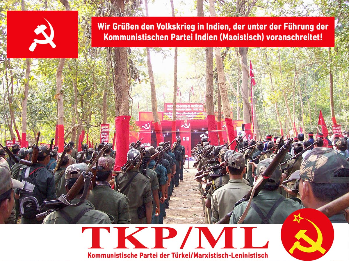 Wir Grüßen den Volkskrieg in Indien, der unter der Führung der Kommunistischen Partei Indien (Maoistisch) voranschreitet! Wir Grüßen den Volkskrieg in Indien, der unter der Führung der Kommunistischen Partei Indien (Maoistisch) voranschreitet!