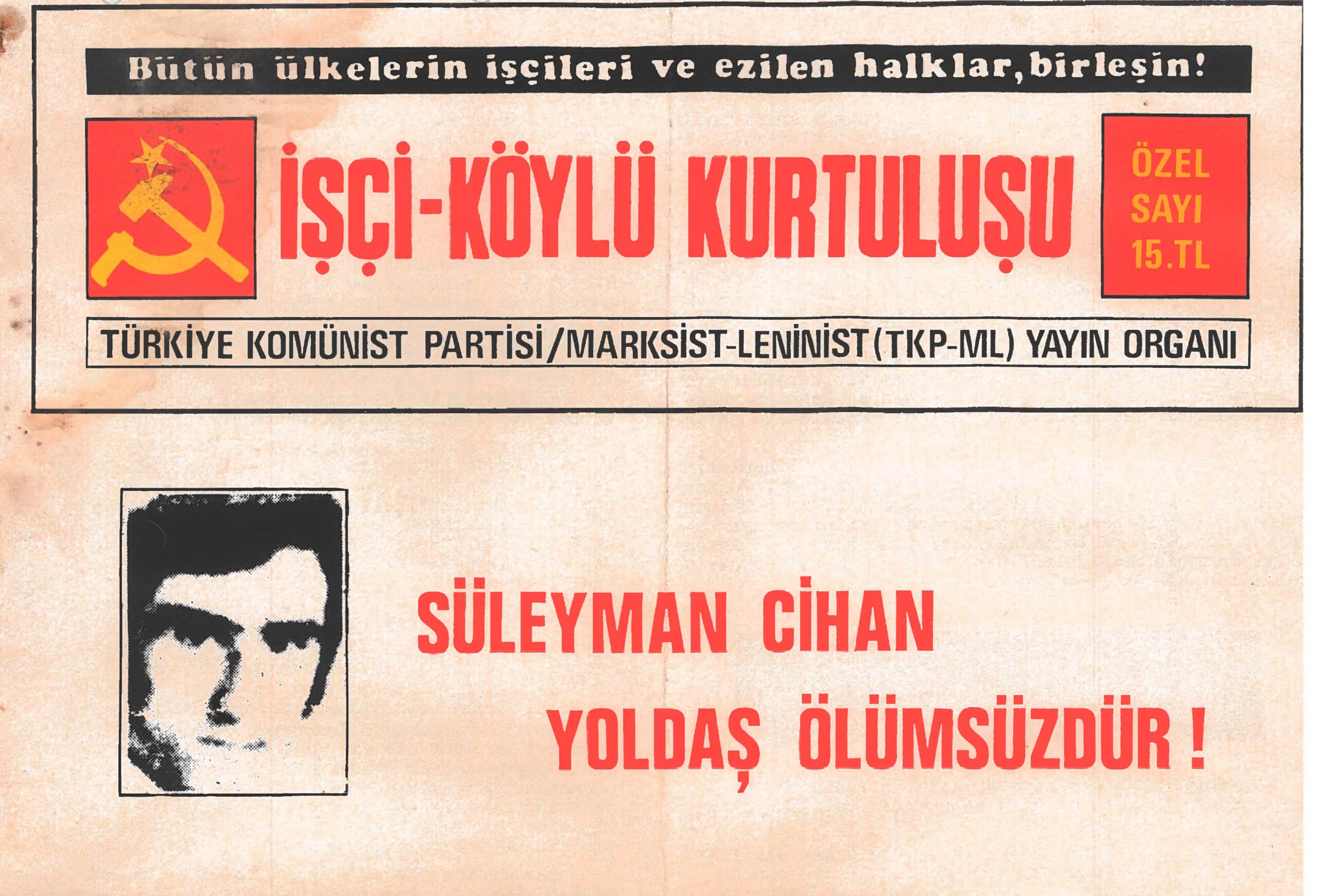 Komünist Önder Süleyman Cihan ile ilgili belgeler Komünist Önder Süleyman Cihan ile ilgili belgeler