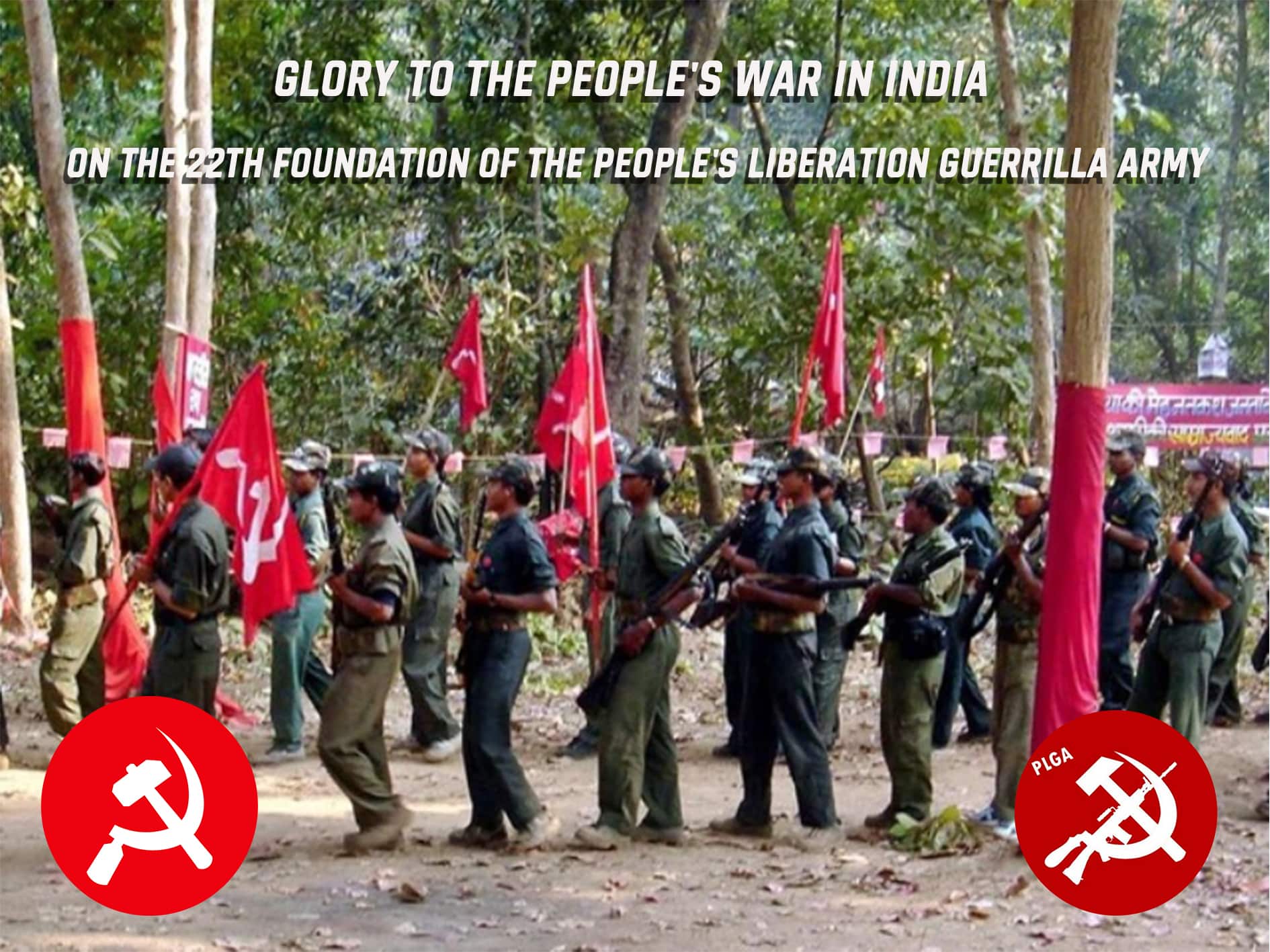 COMMUNIST PARTY OF INDIA (Maoist)  Central Committee – Press Release: Celebrate the 22nd Anniversary of PLGA!